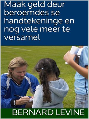 cover image of Maak geld deur beroemdes se handtekeninge en nog vele meer te versamel.